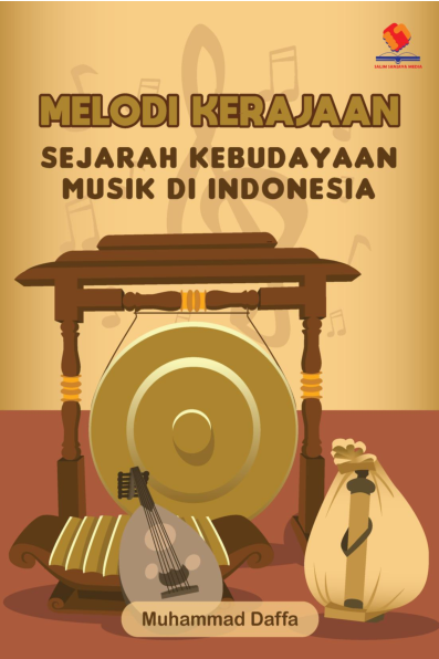 Melodi Kerajaan Sejarah Kebudayaan Musik di Indonesia