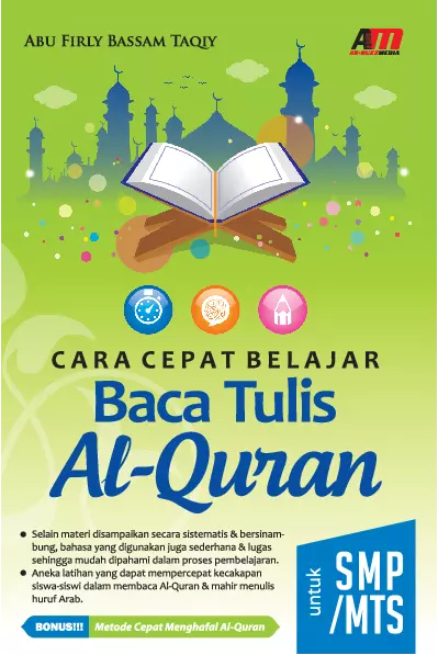 CARA CEPAT BELAJAR BACA TULIS AL-QURAN UNTUK SMP-MTs