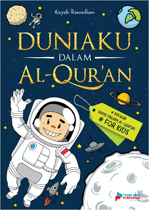 Duniaku dalam Alquran: Belajar Sains dalam Alquran for Kids