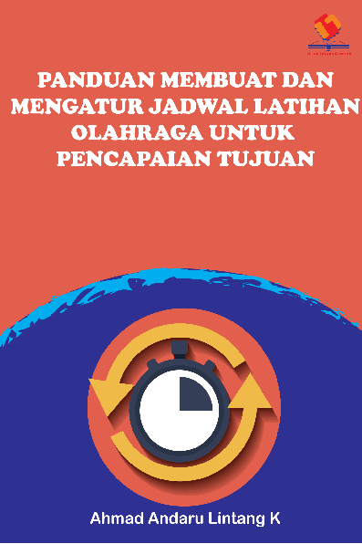 Panduan Membuat dan Mengatur Jadwal Latihan Olahraga untuk Pencapaian Tujuan