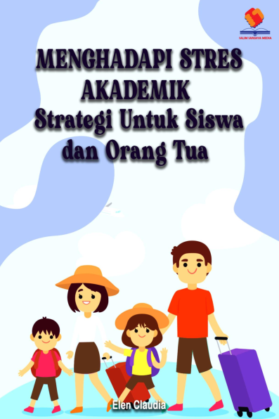 Menghadapi Stres Akademik Strategi untuk Siswa dan Orangtua