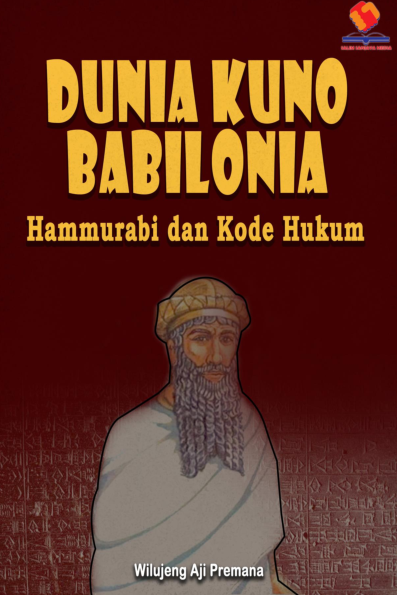 Dunia Kuno Babilonia. Hammurabi dan Kode Hukum