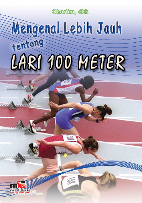 Mengenal Lebih Jauh tentang lari 100m