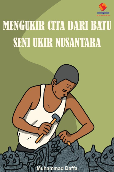 Mengukir Cita dari Batu Seni Ukir Nusantara