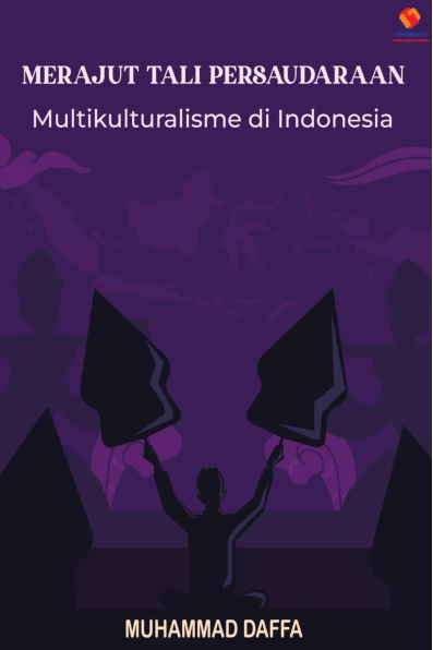 Merajut Tali Persaudaraan Multikulturalisme di Indonesia