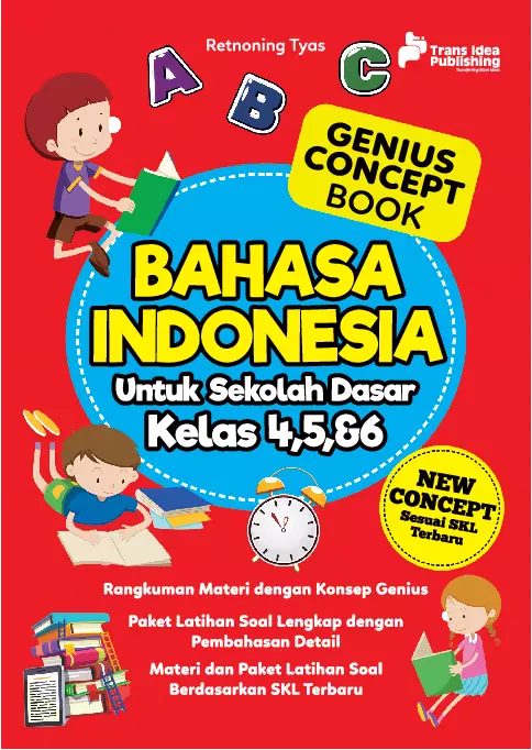 Genius Concept Book: Bahasa Indonesia untuk Sekolah Dasar Kelas 4,5,& 6