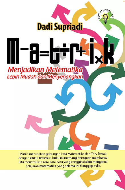 Matrik: Menjadikan Matematika Lebih Mudah dan Menyenangkan