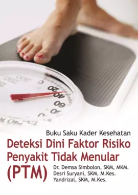 Deteksi Dini Faktor Risiko Penyakit Tidak Menular (PTM)