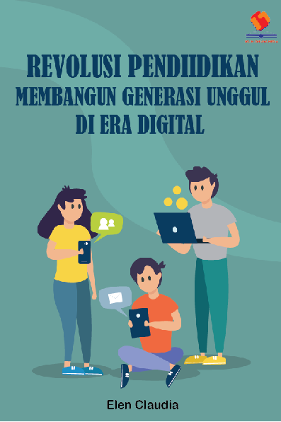 Revolusi Pendidikan Membangun Generasi Unggul di Era Digital