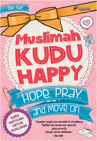 Muslimah Kudu Happy