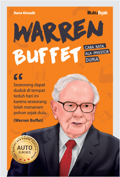 Warren Buffet: Cara Kaya Ala Investor Dunia