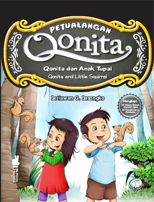 Qonita dan anak tupai = Qonita ana little squirrel