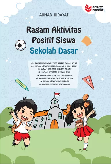 Ragam aktivitas positif siswa sekolah dasar