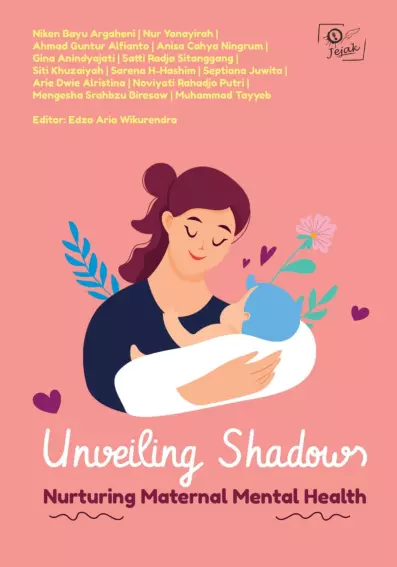 Unveiling Shadows: Nurturing Maternal Mental Health