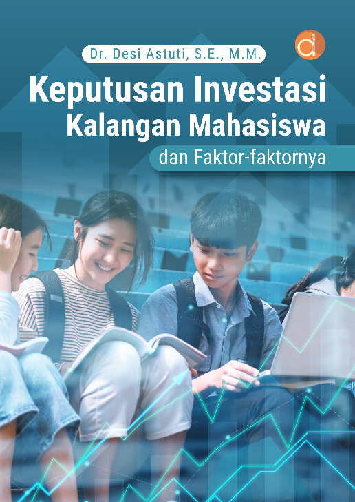 Keputusan Investasi di Kalangan Mahasiswa dan Faktor-Faktornya