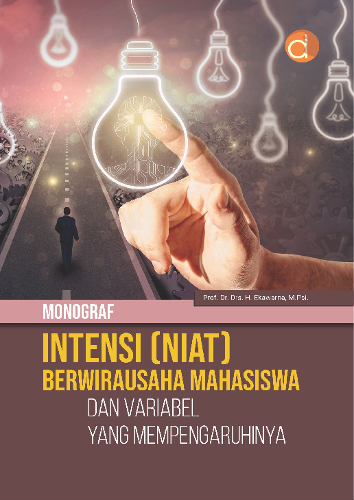 Monograf Intensi (Niat) Berwirausaha Mahasiswa dan Variabel yang Mempengaruhinya