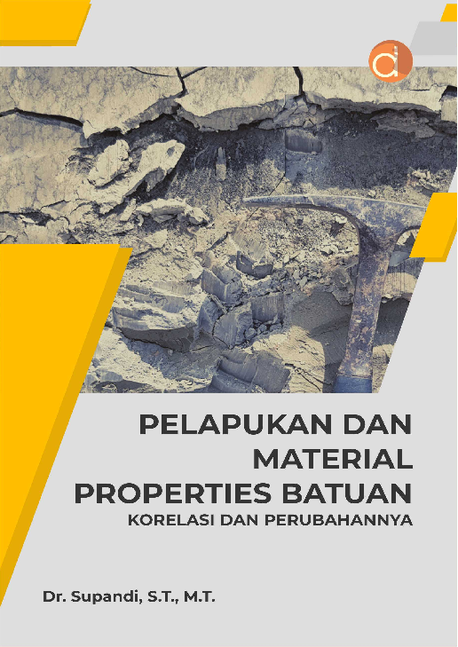 Pelapukan dan Material Properties Batuan: Korelasi dan Perubahannya