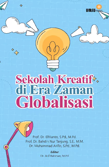 Sekolah Kreatif di Era Zaman Globalisasi