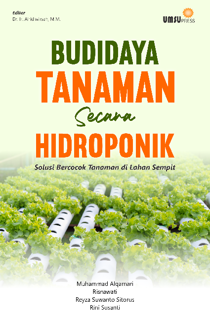 Budidaya Tanaman Secara Hidroponik Solusi Bercocok Tanaman di Lahan Sempit