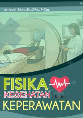 Fisika Kesehatan dalam Keperawatan