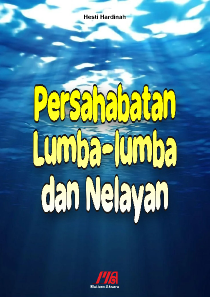 Persahabatan lumba-lumba dan nelayan