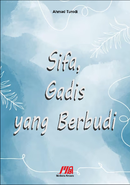 Sifa, gadis yang berbudi