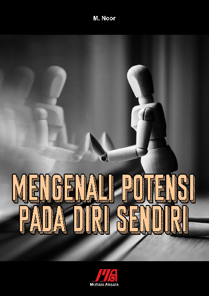 Mengenali potensi pada diri sendiri