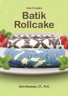 How to Make Batik Rollcakes