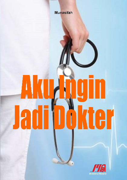 Aku ingin jadi dokter