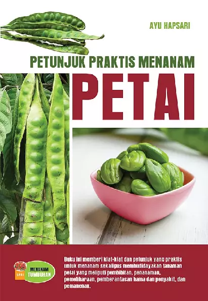 Petunjuk Praktis Menanam Petai