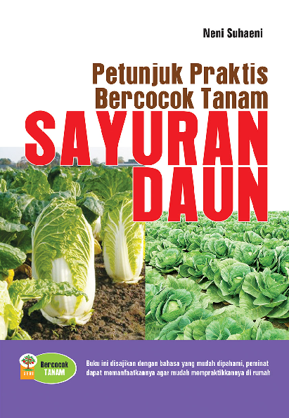 Petunjuk Praktis Bercocok Tanam Sayuran Daun