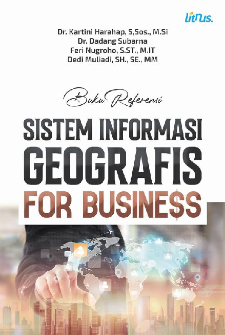 SISTEM INFORMASI GEOGRAFIS FOR BUSINESS