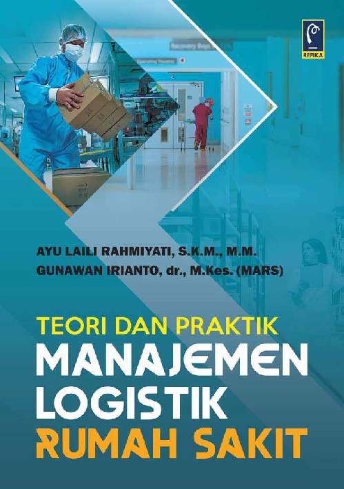 Teori dan Praktik Manajemen Logistik Rumah Sakit