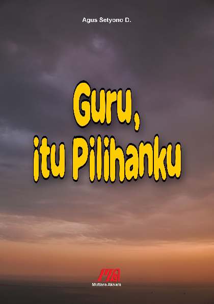 Guru, itu pilihanku