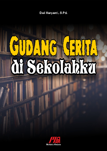 Gudang cerita di sekolahku