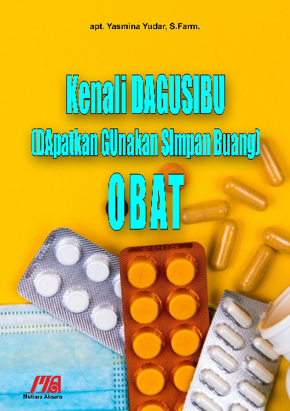 Kenali Dagusibu (dapatkan gunakan simpan buang) obat