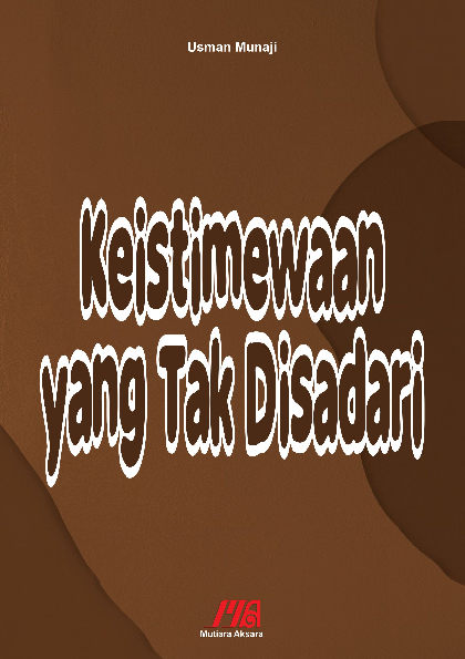 Keistimewaan yang tak disadari