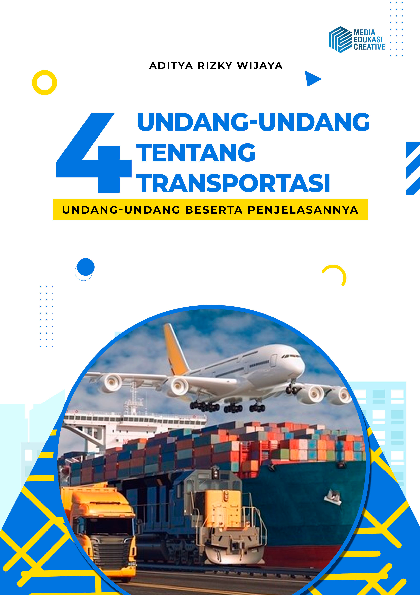 BUKU SAKU 4 UNDANG-UNDANG TENTANG TRANSPORTASI