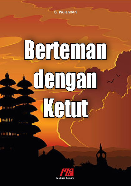 Berteman dengan Ketut