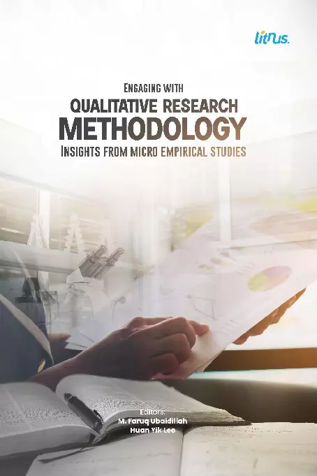 ENGAGING WITH QUALITATIVE RESEARCH METHODOLOGY Insights from Micro Empirical Studies