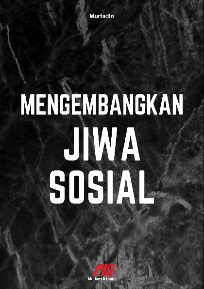 Mengembangkan jiwa sosial