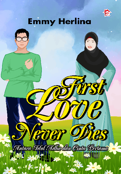 First Love Never Dies