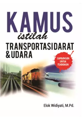 Kamus Istilah Transportasi Darat dan Udara