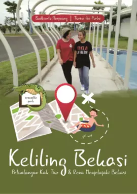 Keliling Bekasi Petualangan Kak Tiur & Rena Menjelajahi Bekasi