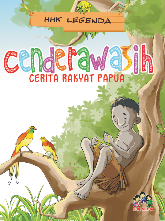 Cenderawasih Cerita Rakyat Papua