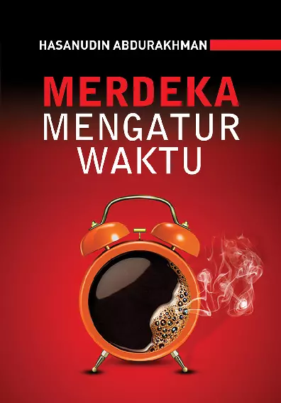 Merdeka Mengatur Waktu