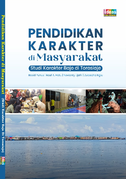 Pendidikan Karakter di Masyarakat: Studi karakter bajo di Torosiaje