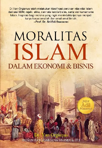 Moralitas Islam Dalam Ekonomi & Bisnis