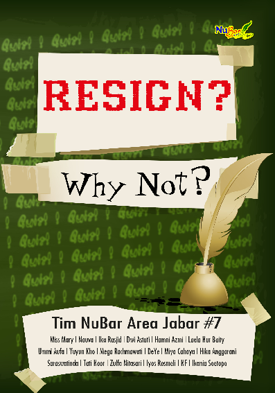 Resign Why Not?