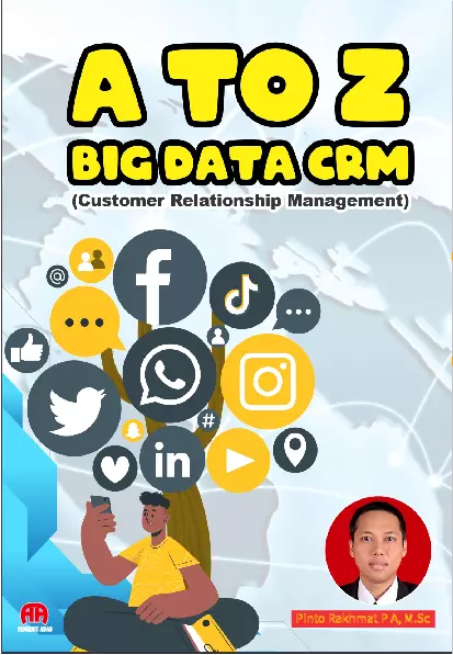 A to Z Big Data CRM Bisnis Online : Customer Relationship Management